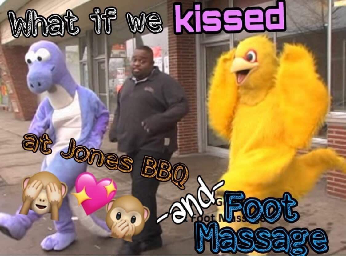 From the meme from 2009 Jones barbeque, It shows a man and two furry mascots dancing. Text reads what if we kissed at Jones BBQ and foot Massage